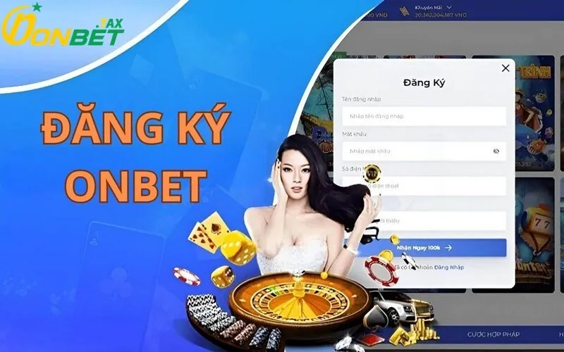 Đăng Ký onbet 1 Đăng ký onbet là gì