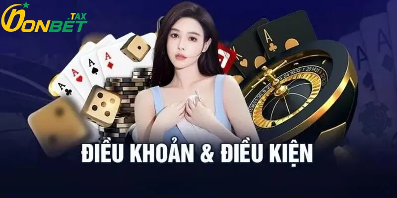 Điều Khoản và Điều Kiện ONBET 1 Điều khoản và điều kiện ONBET, bản đồ dẫn lối cá cược an toàn