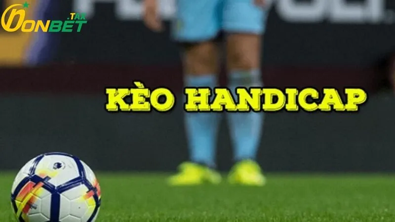 Kèo handicap là gì?